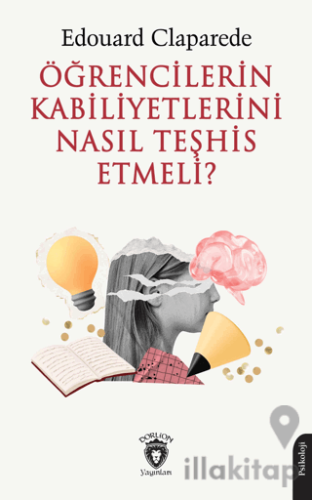 Öğrencilerin Kabiliyetlerini Nasıl Teşhis Etmeli?