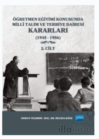 Öğretmen Eğitimi Konusunda Milli Talim ve Terbiye Dairesi Kararları - 