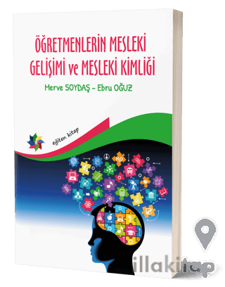 Öğretmenlerin Mesleki Gelişimi ve Mesleki Kimliği