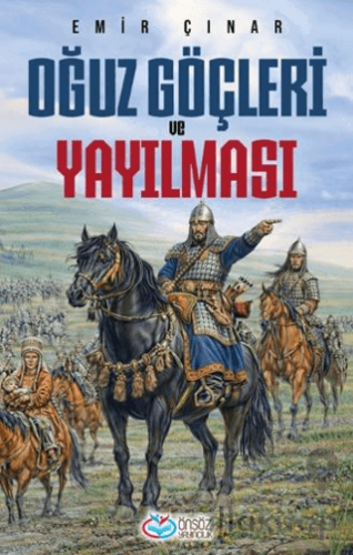 Oğuz Göçleri ve Yayılması