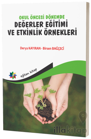 Okul Öncesi Dönemde Değerler Eğitimi ve Etkinlik Örnekleri