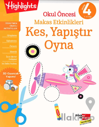 Okul Öncesi Makas Etkinlikleri Kes, Yapıştır, Oyna 4. Seviye