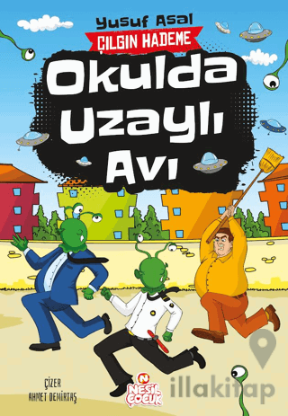 Okulda Uzaylı Avı