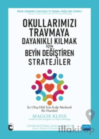 Okullarımızı Travmaya Dayanıklı Kılmak İçin - Beyin Değiştiren Stratejiler