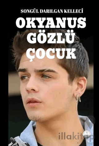Okyanus Gözlü Çocuk