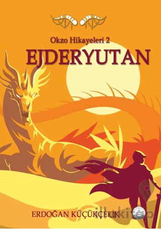 Okzo Hikayeleri 2: Ejderyutan