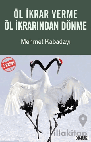 Öl İkrar Verme Öl İkrarından Dönme