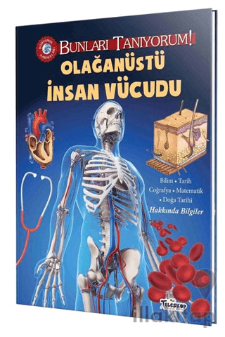 Olağanüstü İnsan Vücudu - Bunları Tanıyorum!