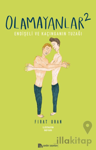 Olamayanlar 2