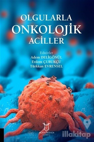 Olgularla Onkolojik Aciller