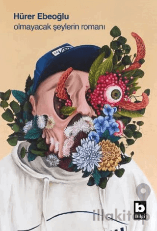 Olmayacak Şeylerin Romanı