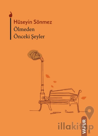 Ölmeden Önceki Şeyler