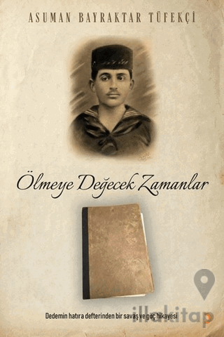 Ölmeye Değecek Zamanlar