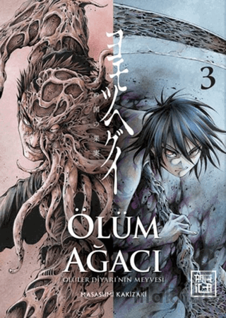 Ölüm Ağacı: Ölüler Diyarının Meyvesi 3