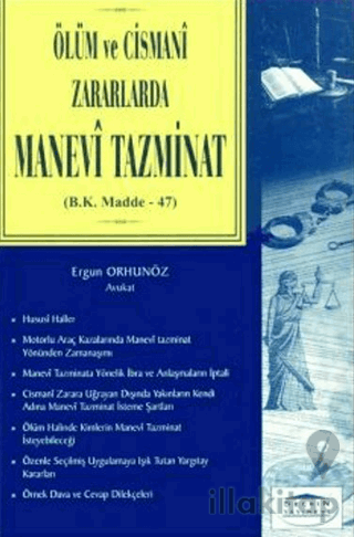Ölüm ve Cismani Zararlarda Manevi Tazminat