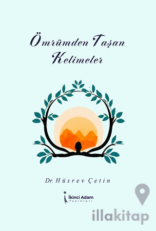 Ömrümden Taşan Kelimeler