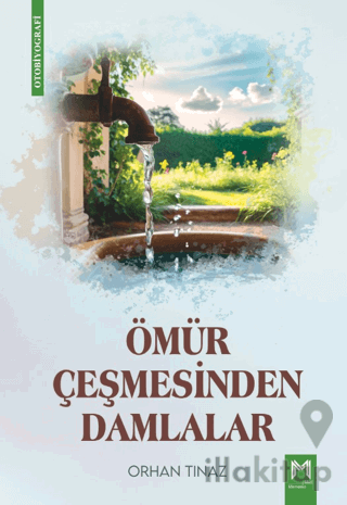 Ömür Çeşmesinden Damlalar
