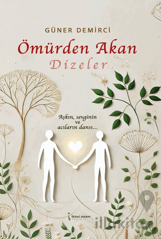 Ömürden Akan Dizeler