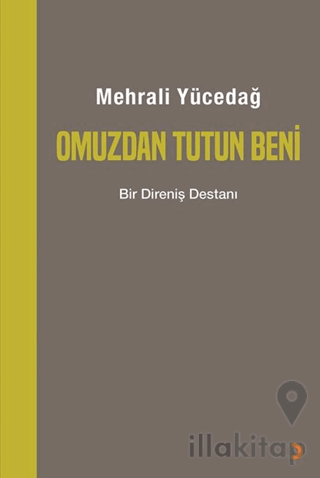 Omuzdan Tutun Beni
