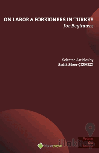 On Labor - Foreigners İn Turkey For Beginners