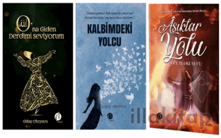 O'na Giden Derdimi Seviyorum - Kalbimdeki Yolcu - Aşıklar Yolu ( 3 Kitap Takım)