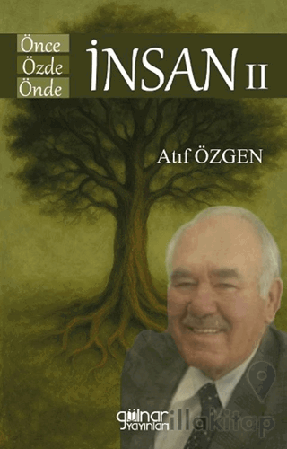Önce İnsan Özde İnsan Önde İnsan II