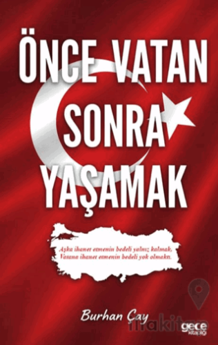 Önce Vatan Sonra Yaşamak