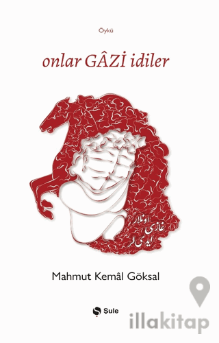 Onlar Gazi İdiler