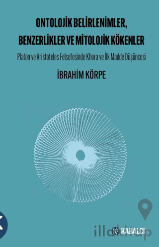 Ontolojik Belirlenimler, Benzerlikler ve Mitolojik Kökenler