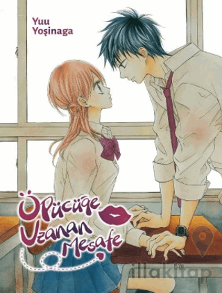 Öpücüğe Uzanan Mesafe