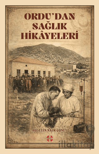 Ordu'dan Sağlık Hikayeleri