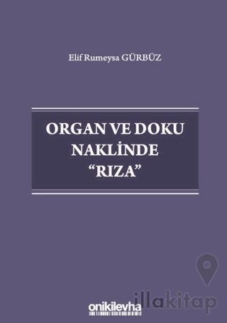 Organ ve Doku Naklinde Rıza