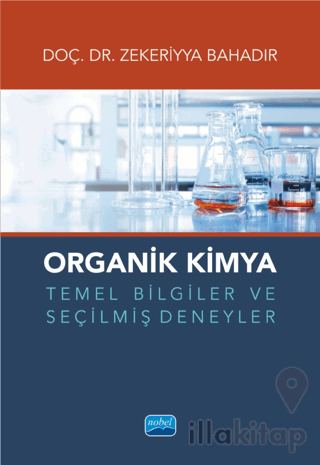 Organik Kimya Temel Bilgiler ve Seçilmiş Deneyler