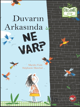 Organik Kitap - Duvarın Arkasında Ne Var?
