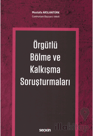 Örgütlü Bölme ve Kalkışma Soruşturmaları