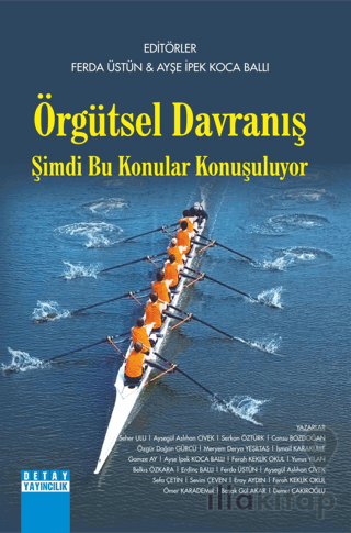 Örgütsel Davranış Şimdi Bu Konular Konuşuluyor