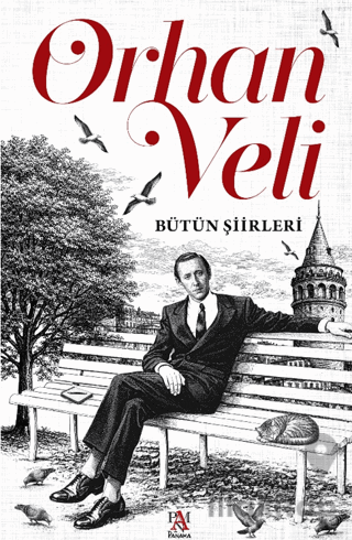 Orhan Veli - Bütün Şiirleri