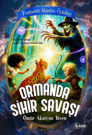 Ormanda Sihir Savaşı