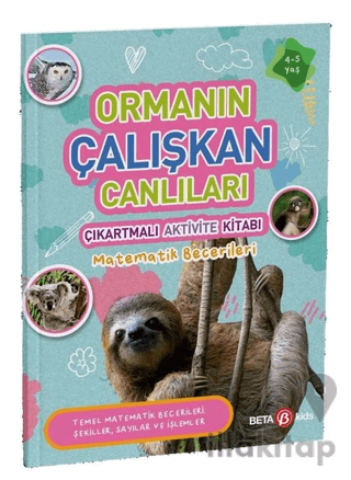 Ormanın Çalışkan Canlıları - Çıkartmalı Aktivite Kitabı