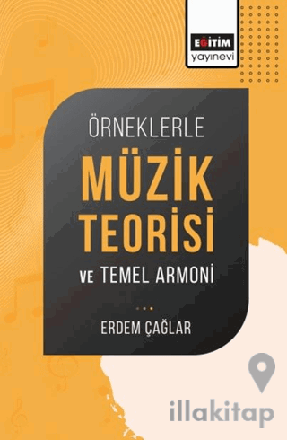 Örneklerle Müzik Teorisi ve Temel Armoni