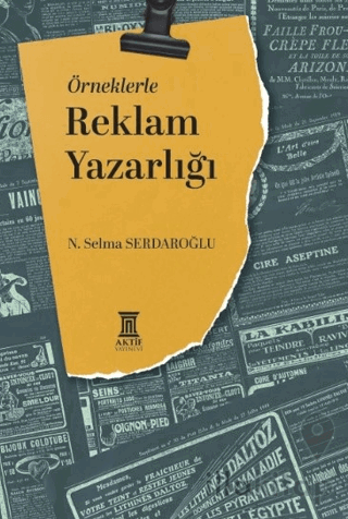 Örneklerle Reklam Yazarlığı