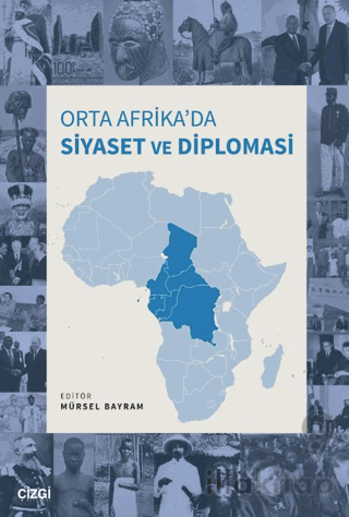 Orta Afrika’da Siyaset ve Diplomasi