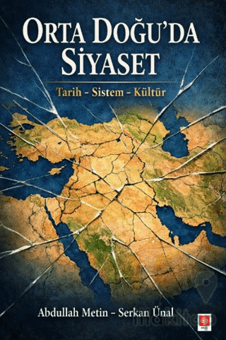 Orta Doğu'da Siyaset Tarih - Sistem - Kültür