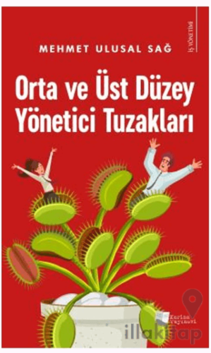 Orta ve Üst Düzey Yönetici Tuzakları