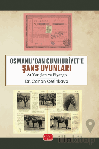 Osmanlı’dan Cumhuriyet’e Şans Oyunları
