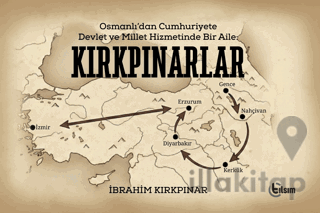 Osmanlı’dan Cumhuriyete Devlet ve Millet Hizmetinde Bir Aile: Kırkpınarlar