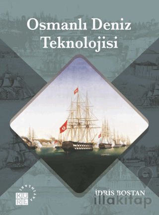 Osmanlı Deniz Teknolojisi