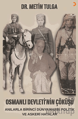 Osmanlı Devleti’nin Çöküşü