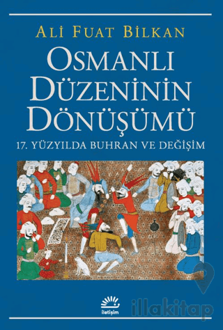 Osmanlı Düzeninin Dönüşümü