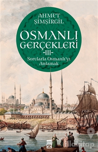 Osmanlı Gerçekleri 3